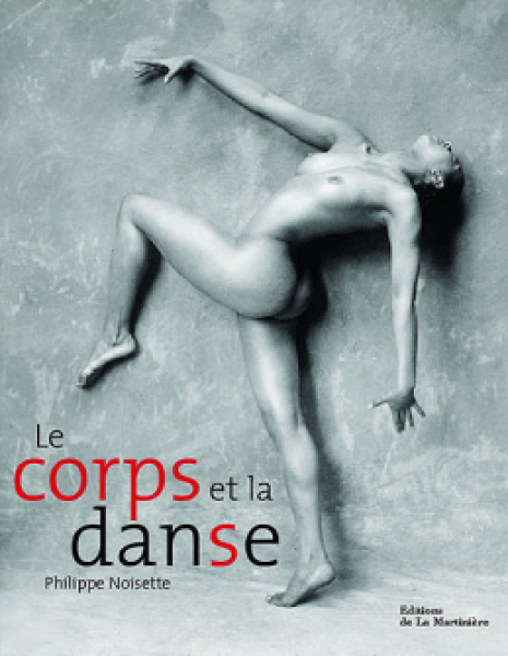 Le Corps et la Danse - Philippe Noisette