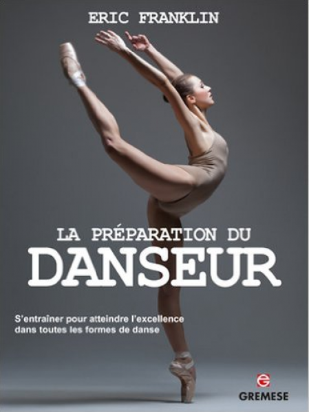 La préparation du Danseur - Eric Franklin